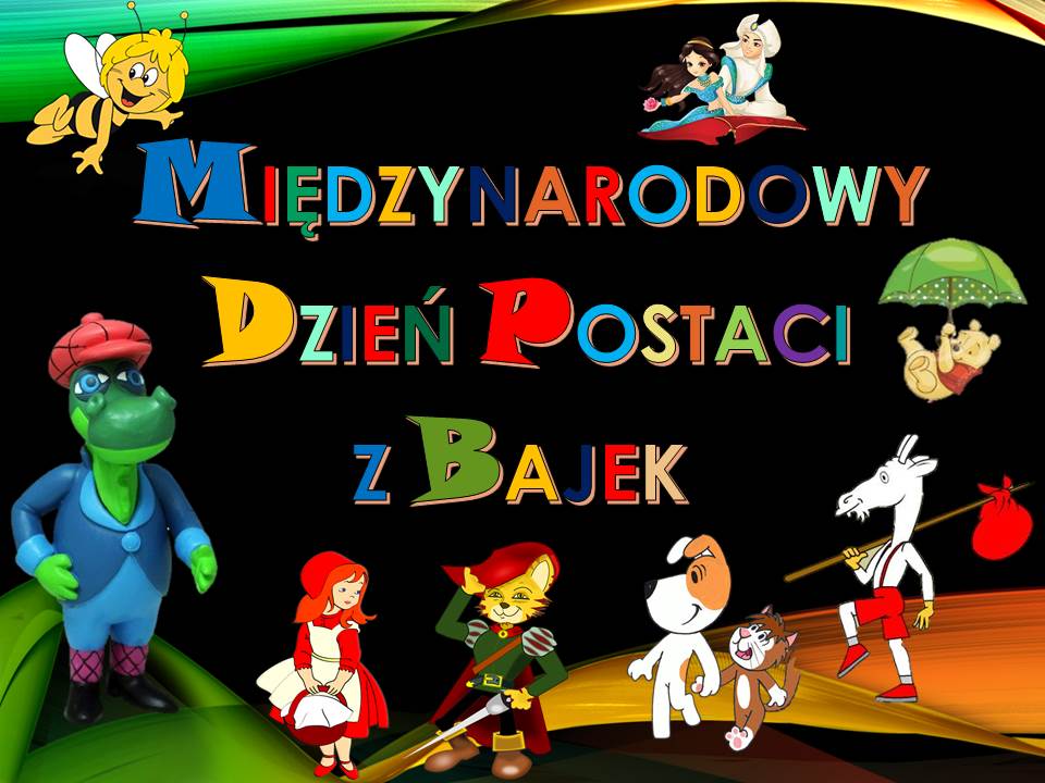 Dzień Postaci z Bajek prezentacja Kopia Automatycznie zapisany